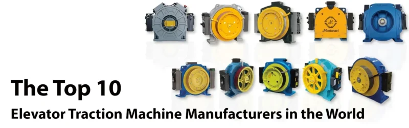 Top 10 Elevator Traction Machine Manufacturers